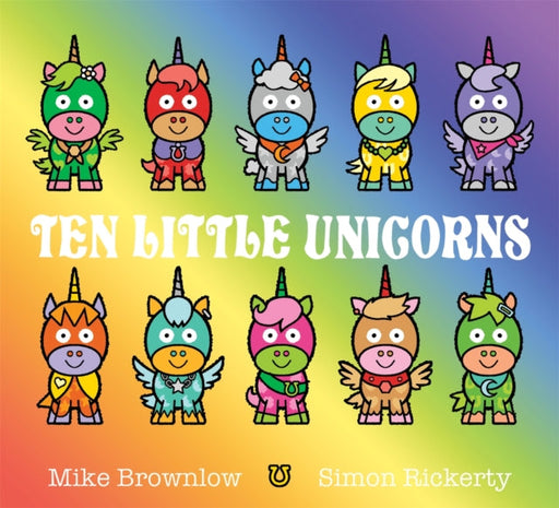 Ten Little Unicorns by Mike Brownlow Extended Range Hachette Children's Group