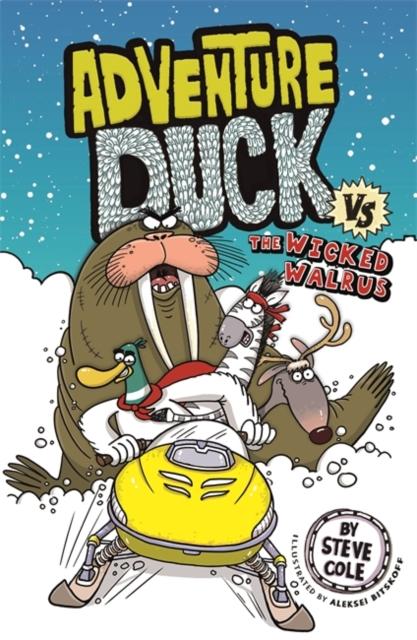Adventure Duck vs The Wicked Walrus : Book 3 Popular Titles Hachette Children's Group