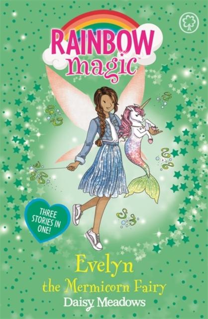 Rainbow Magic: Evelyn the Mermicorn Fairy : Special Popular Titles Hachette Children's Group