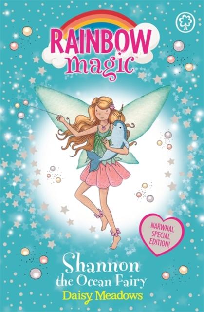 Rainbow Magic: Shannon the Ocean Fairy : Narwhal Special Popular Titles Hachette Children's Group