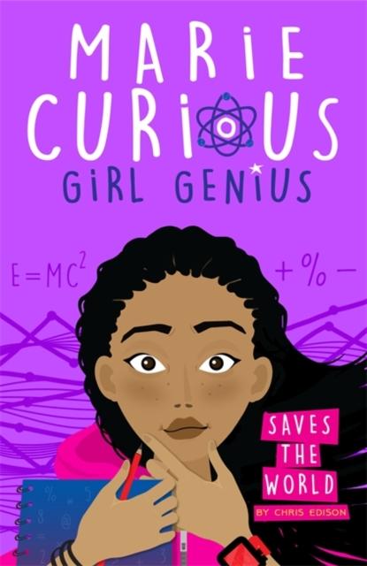 Marie Curious, Girl Genius: Saves the World : Book 1 Popular Titles Hachette Children's Group