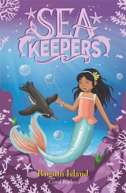 Sea Keepers: Penguin Island : Book 5 Popular Titles Hachette Children's Group