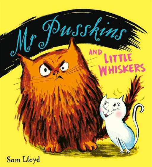 Mr Pusskins and Little Whiskers Popular Titles Hachette Children's Group