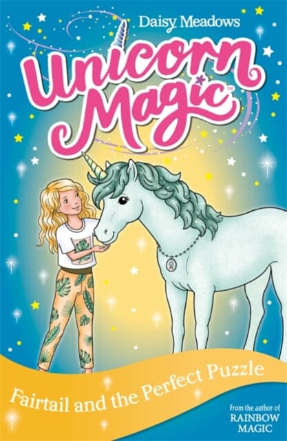 Unicorn Magic: Fairtail and the Perfect Puzzle Series 3 Book 3 by Daisy Meadows Extended Range Hachette Children's Group