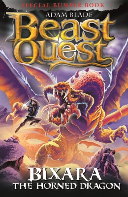 Beast Quest: Bixara the Horned Dragon Special 26 by Adam Blade Extended Range Hachette Children's Group