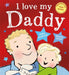 I Love My Daddy Popular Titles Hachette Children's Group