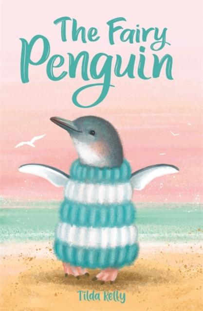 The Fairy Penguin Popular Titles Hachette Children's Group