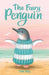 The Fairy Penguin Popular Titles Hachette Children's Group