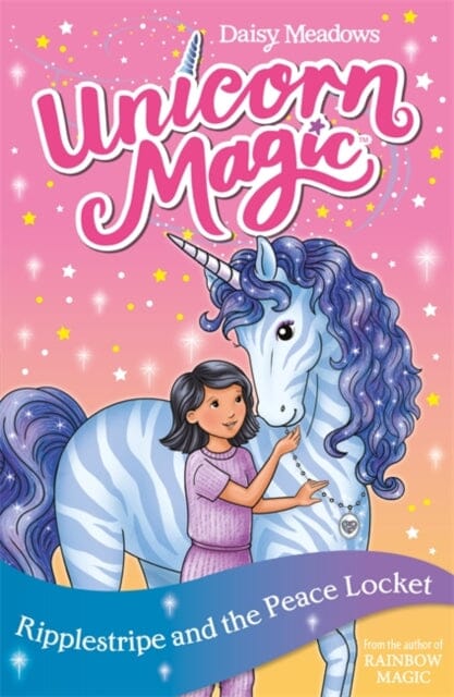 Unicorn Magic: Ripplestripe and the Peace Locket Series 4 Book 4 by Daisy Meadows Extended Range Hachette Children's Group