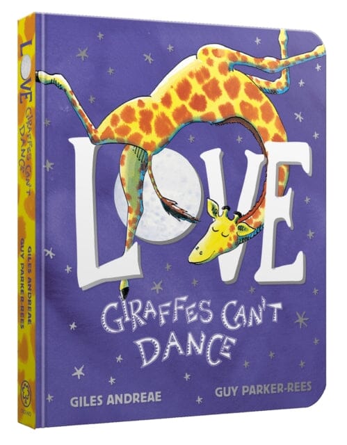 Love from Giraffes Can't Dance Board Book by Giles Andreae Extended Range Hachette Children's Group