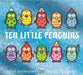 Ten Little Penguins by Mike Brownlow Extended Range Hachette Children's Group