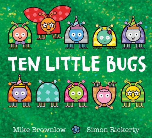 Ten Little Bugs by Mike Brownlow Extended Range Hachette Children's Group
