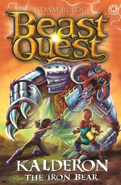 Beast Quest: Kalderon the Iron Bear Series 29 Book 1 by Adam Blade Extended Range Hachette Children's Group