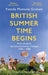British Summer Time Begins: The School Summer Holidays 1930-1980 by Ysenda Maxtone Graham Extended Range Little Brown Book Group