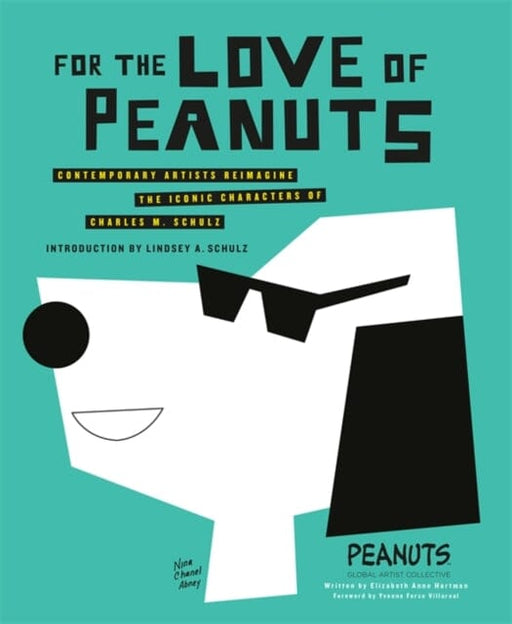 For the Love of Peanuts by Peanuts Global Artist Collective Extended Range Little, Brown Book Group