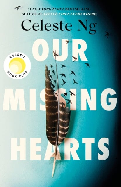 Our Missing Hearts by Celeste Ng Extended Range Little Brown Book Group