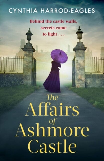 The Affairs of Ashmore Castle by Cynthia Harrod-Eagles Extended Range Little Brown Book Group