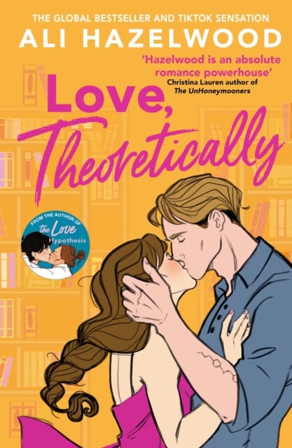 Love Theoretically : From the bestselling author of The Love Hypothesis by Ali Hazelwood Extended Range Little, Brown Book Group