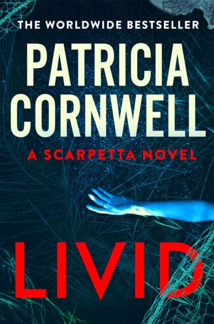Livid by Patricia Cornwell Extended Range Little Brown Book Group