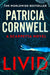 Livid by Patricia Cornwell Extended Range Little Brown Book Group