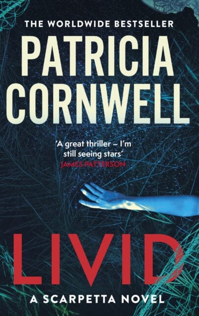 Livid : The chilling Kay Scarpetta thriller by Patricia Cornwell Extended Range Little, Brown Book Group