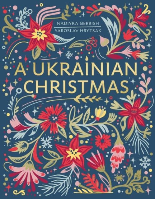 A Ukrainian Christmas by Yaroslav Hrytsak Extended Range Little Brown Book Group