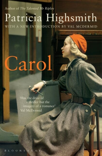 Carol by Patricia Highsmith Extended Range Bloomsbury Publishing PLC