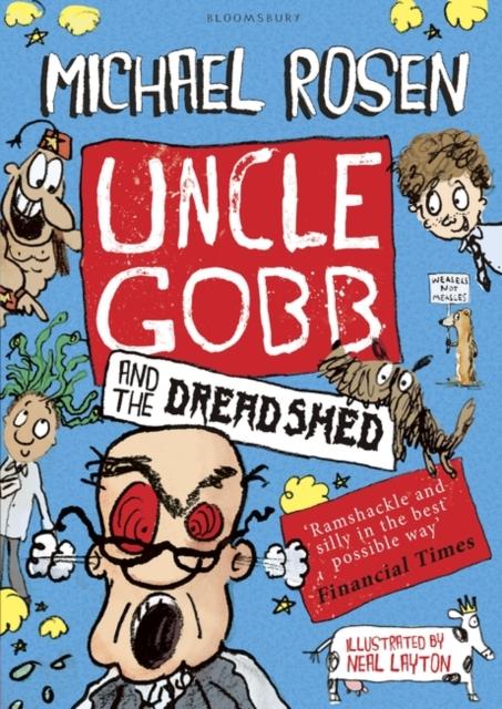 Uncle Gobb and the Dread Shed Popular Titles Bloomsbury Publishing PLC