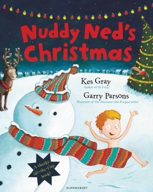 Nuddy Ned's Christmas Popular Titles Bloomsbury Publishing PLC
