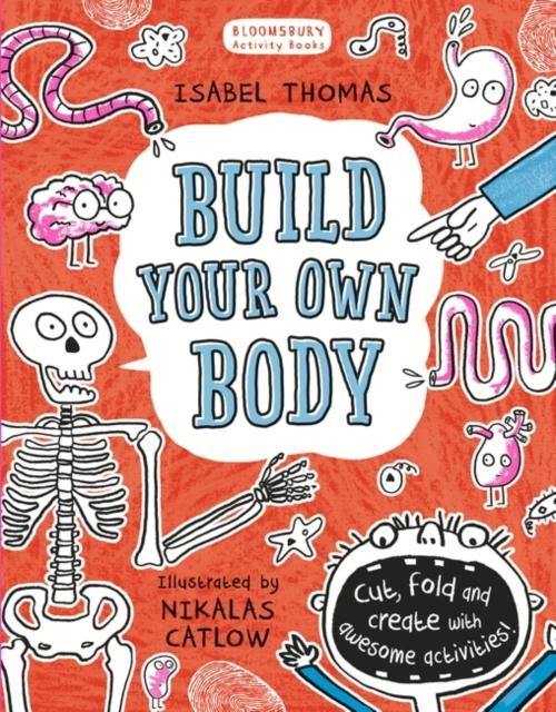 Build Your Own Body Popular Titles Bloomsbury Publishing PLC