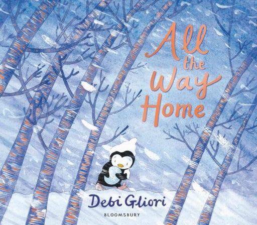All the Way Home Popular Titles Bloomsbury Publishing PLC