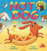 Hot Dog by Mark Sperring Extended Range Bloomsbury Publishing PLC