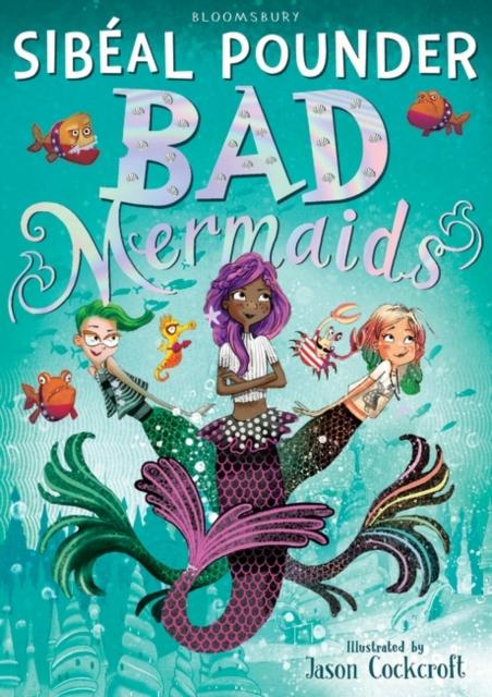 Bad Mermaids Popular Titles Bloomsbury Publishing PLC