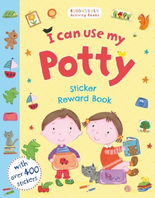 I Can Use My Potty Sticker Reward Book Popular Titles Bloomsbury Publishing PLC
