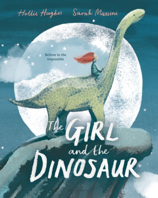 The Girl and the Dinosaur by Hollie Hughes Extended Range Bloomsbury Publishing PLC