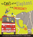 You Can't Call an Elephant in an Emergency Popular Titles Bloomsbury Publishing PLC