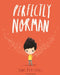 Perfectly Norman : A Big Bright Feelings Book Popular Titles Bloomsbury Publishing PLC