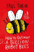 How to Outsmart a Billion Robot Bees Popular Titles Bloomsbury Publishing PLC