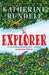 The Explorer by Katherine Rundell Extended Range Bloomsbury Publishing PLC
