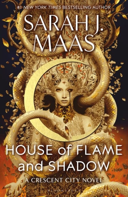 House of Flame and Shadow : The INTERNATIONAL BESTSELLER and the SMOULDERING third instalment in the Crescent City series by Sarah J. Maas Extended Range Bloomsbury Publishing PLC
