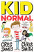 Kid Normal: Kid Normal 1 by Greg James Extended Range Bloomsbury Publishing PLC