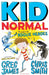 Kid Normal and the Rogue Heroes: Kid Normal 2 Popular Titles Bloomsbury Publishing PLC