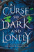 A Curse So Dark and Lonely Popular Titles Bloomsbury Publishing PLC