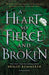 A Heart So Fierce and Broken Popular Titles Bloomsbury Publishing PLC