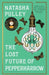 The Lost Future of Pepperharrow by Natasha Pulley Extended Range Bloomsbury Publishing PLC