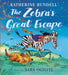 The Zebra's Great Escape by Katherine Rundell Extended Range Bloomsbury Publishing PLC
