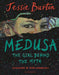 Medusa by Jessie Burton Extended Range Bloomsbury Publishing PLC