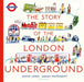 TfL: The Story of the London Underground Popular Titles Bloomsbury Publishing PLC
