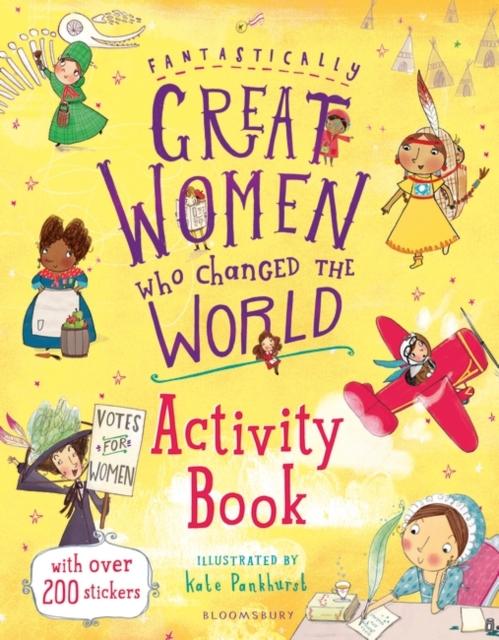 Fantastically Great Women Who Changed the World Activity Book Popular Titles Bloomsbury Publishing PLC