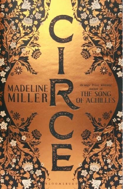 Circe by Madeline Miller Extended Range Bloomsbury Publishing PLC